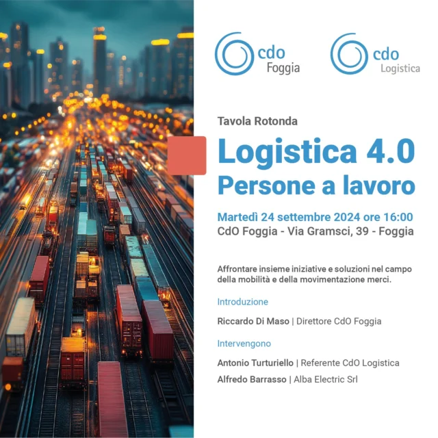 𝗟𝗢𝗚𝗜𝗦𝗧𝗜𝗖𝗔 𝟰.𝟬 : 𝗣𝗘𝗥𝗦𝗢𝗡𝗘 𝗔 𝗟𝗔𝗩𝗢𝗥𝗢

Tavola rotonda

🗓️ Martedì 24 Settembre 2024 | Ore 16.00 
📍 CDO FOGGIA, VIA GRAMSCI, 39

Le persone e l’ambiente al centro della tavola rotonda dedicata ad esplorare e affrontare le sfide cruciali legate al settore della logistica che rappresenta il cuore pulsante dell’economia moderna, facilitando lo spostamento efficiente di merci e risorse in tutto il mondo.

Insieme ai nostri ospiti, apriremo un dialogo, sottolineando l’importanza del settore logistico nel nostro territorio e dando evidenza ai possibili sviluppi futuri in termini aziendali e di lavoro.

Le imprese partecipanti potranno confrontarsi con i nostri relatori per approfondire esigenze e soluzioni per ottimizzare oi processi logistici aziendali.

Introduzione:
Riccardo Di Maso | Direttore Cdo Foggia

Intervengono:
Antonio Turturiello | Referente CdO Logistica
Alfredo Barrasso | Alba Electric Srl

Le imprese partecipanti potranno porre ai nostri esperti dubbi e domande.

 #cdofoggia #CDO #pmitutoring #Foggia #cdo #foggia