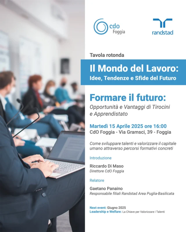 Tavola Rotonda
𝐅𝐨𝐫𝐦𝐚𝐫𝐞 𝐢𝐥 𝐟𝐮𝐭𝐮𝐫𝐨: 𝐎𝐩𝐨𝐫𝐭𝐮𝐧𝐢𝐭𝐚̀ 𝐞 𝐕𝐚𝐧𝐭𝐚𝐠𝐠𝐢 𝐝𝐢 𝐓𝐢𝐫𝐨𝐜𝐢𝐧𝐢 𝐞 𝐀𝐩𝐩𝐫𝐞𝐧𝐝𝐢𝐬𝐭𝐚𝐭𝐨 

𝐶𝑜𝑚𝑒 𝑠𝑣𝑖𝑙𝑢𝑝𝑝𝑎𝑟𝑒 𝑡𝑎𝑙𝑒𝑛𝑡𝑖 𝑒 𝑣𝑎𝑙𝑜𝑟𝑖𝑧𝑧𝑎𝑟𝑒 𝑖𝑙 𝑐𝑎𝑝𝑖𝑡𝑎𝑙𝑒 𝑢𝑚𝑎𝑛𝑜 𝑎𝑡𝑡𝑟𝑎𝑣𝑒𝑟𝑠𝑜 𝑝𝑒𝑟𝑐𝑜𝑟𝑠𝑖 𝑓𝑜𝑟𝑚𝑎𝑡𝑖𝑣𝑖 𝑐𝑜𝑛𝑐𝑟𝑒𝑡𝑖

𝐌𝐚𝐫𝐭𝐞𝐝𝐢̀ 𝟏𝟓 𝐀𝐩𝐫𝐢𝐥𝐞 𝟐𝟎𝟐𝟓 𝐨𝐫𝐞 𝟏𝟔.𝟎𝟎
Cdo Foggia - Via Gramsci,39 - Foggia
 
Nel contesto attuale, in cui le competenze sono un fattore chiave per il successo professionale, i tirocini e gli apprendistati rappresentano strumenti fondamentali per la crescita e la formazione dei giovani talenti.

Questi percorsi formativi concreti offrono opportunità uniche di apprendimento sul campo, consentendo agli individui di acquisire esperienze dirette e di sviluppare abilità pratiche richieste nel mondo del lavoro.

I tirocini e gli apprendistati non solo favoriscono l’inserimento lavorativo, ma contribuiscono anche a una valorizzazione del capitale umano, creando un legame solido tra istituti educativi e aziende.

Le aziende, a loro volta, possono accedere a una risorsa giovane e dinamica, capace di portare fresche idee e innovazioni, mentre i partecipanti possono costruire una carriera solida e ben orientata.

In questo scenario, formare il futuro significa investire nelle persone, offrendo loro gli strumenti necessari per essere competitivi e preparati ad affrontare le sfide professionali di domani.
 

Introduzione e saluti:
Riccardo Di Maso - Direttore CdO Foggia

Relatore:
Gaetano Panaino - Responsabile Filiali Randstad Area Puglia-Basilicata

Per partecipare compilare il form in DM

 #cdo @pmi_tutoring @randstaditalia #foggia